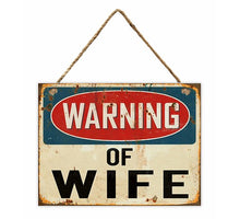 Wall Hanger 30x40cm Metal Warning Wife