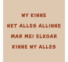 Tegeltje Fries mei elkoar kinne wy alles