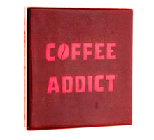 Tegeltje coffee addict