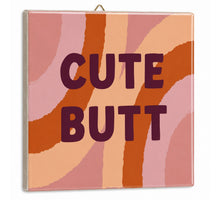 Tegeltje cute butt 10,5x10,5x0,5cm
