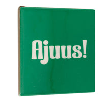 Tegeltje Ajuus - keramiek 10,5x10,5x0,5cm